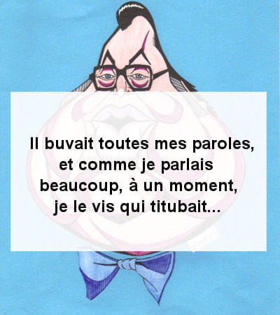 un trop plein de paroles peut nuire à la santé.